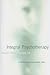 Integral Psychotherapy by R. Elliott Ingersoll