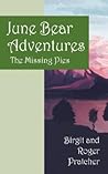 June Bear Adventures: The Missing Pies June Bear Adventures: The Missing Pies