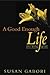 A Good Enough Life: The Dying Speak