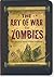 The Art of War for Zombies: Ancient Chinese Secrets of World Domination, Apocalypse Edition