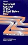 Statistical Abstract of the United States 1997: The National Data Book