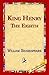 King Henry the Eighth