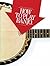 How to Play Banjo by Tim Jumper