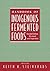 Handbook of Indigenous Fermented Foods