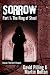 Sorrow: Part 1: The Ring of...