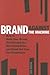 Brand Against the Machine: ...