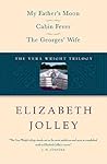 The Vera Wright Trilogy: My Father's Moon / Cabin Fever / The Georges' Wife