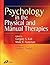 Psychology in the Physical and Manual Therapies by Gregory S. Kolt