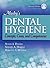 Mosby's Dental Hygiene: Concepts, Cases, and Competencies