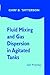 Fluid Mixing and Gas Dispersion in Agitated Tanks
