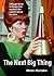 The Next Big Thing: A Rough...