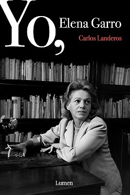 Yo, Elena Garro (Paperback)
