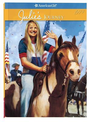 Julie's Journey (American Girls: Julie, #5)