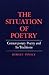 The Situation of Poetry by Robert Pinsky
