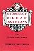 Stories of Great Americans (Lost Classics Book Company)