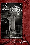 Buried with the Dead
