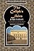 The Caliph's Heirs: Brothers at War: the Fall of Baghdad (Novels of Islamic History in Translation)