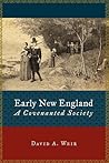 Early New England: A Covenanted Society (Emory University Studies in Law and Religion (EUSLR))