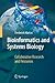 Bioinformatics and Systems Biology: Collaborative Research and Resources
