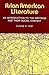 Asian American Literature: An Introduction to the Writings and Their Social Context