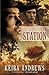The Station by Keira Andrews