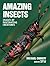 Amazing Insects by Michael Chinery