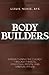 Body Builders by Leslie Nease