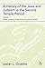A History of the Jews and Judaism in the Second Temple Period (vol. 1): The Persian Period (539-331BCE) (The Library of Second Temple Studies, 47)