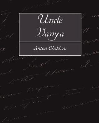 Uncle Vanya