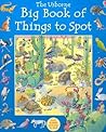 Big Book of Things to Spot (1001 Things to Spot)