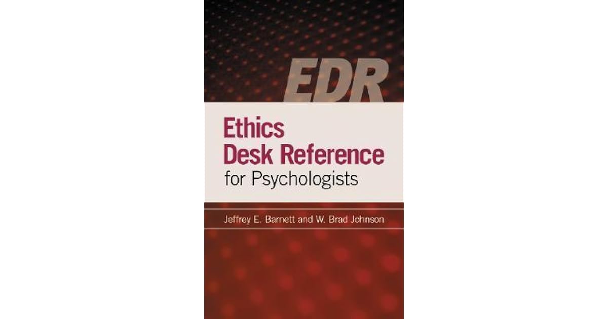 ethics-desk-reference-for-psychologists-by-jeffrey-e-barnett