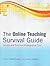 The Online Teaching Survival Guide by Judith V. Boettcher