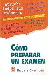 Cómo preparar un examen (Spanish Edition) Cómo preparar un examen (Spanish Edition)
