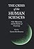 The Crisis of the Human Sci...