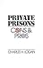 Private Prisons: Cons and Pros