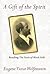 A Gift of the Spirit: Readi...