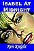 Isabel at Midnight by Ken Knight