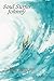 Soul Surfer Johnny: The Almost True Story About Becoming One with the Wave...