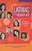 Latinas in the Workplace: A...