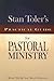 Stan Toler's Practical Guide for Pastoral Ministry by Stan Toler