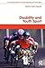 Disability and Youth Sport by Hayley Fitzgerald