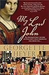 My Lord John: A tale of intrigue, honor and the rise of a king