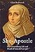 The She-Apostle: The Extrao...
