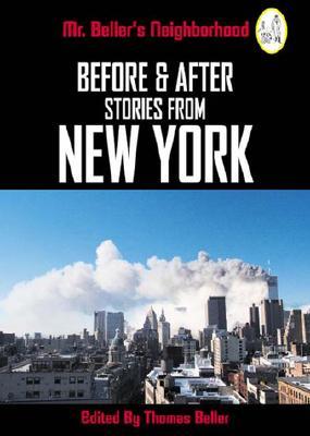 Before and After: Stories from New York (Mr. Beller's Neighborhood)