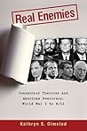 Real Enemies by Kathryn S. Olmsted
