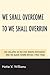We Shall Overcome to We Shall Overrun: The Collapse of the Civil Rights Movement and the Black Power Revolt (1962-1968)
