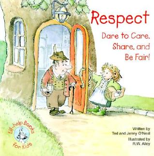 Respect: Dare to Care, Share, and Be Fair! (Paperback)