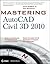 Mastering AutoCAD Civil 3D 2010