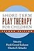 Short-Term Play Therapy for...