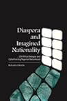 Diaspora and Imagined Nationality: USA-Africa Dialogue and Cyberframing Nigerian Nationhood (African World Series)